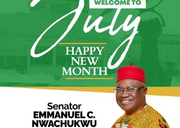 SENATOR NWACHUKWU’S JULY GREETINGS 