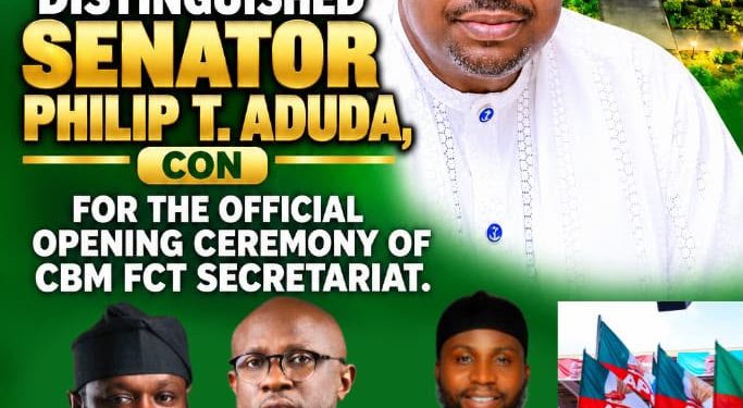 CBM FCT set to unveil secretariat in Abuja, Sen. Aduda to attend as distinguished guest